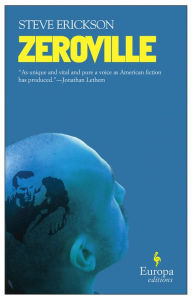 Title: Zeroville, Author: Steve Erickson