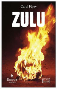 Title: Zulu, Author: Caryl Ferey