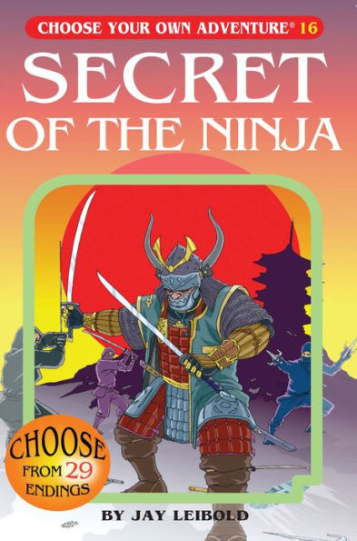 Secret of the Ninja (Choose Your Own Adventure #16)