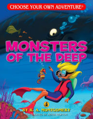 Title: Monsters of the Deep (Choose Your Own Adventure Dragonlarks Series), Author: R.A. Montgomery