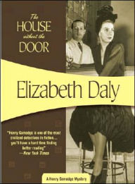 Title: The House without the Door (Henry Gamadge Series #4), Author: Elizabeth Daly