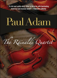 Title: The Rainaldi Quartet, Author: Paul Adam