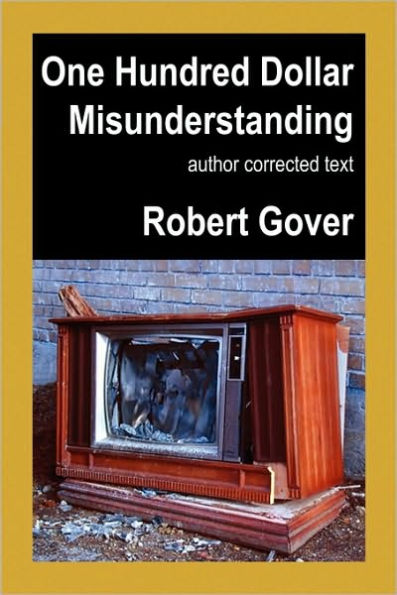 One Hundred Dollar Misunderstanding: Author Corrected Text