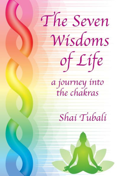 The Seven Wisdoms of Life