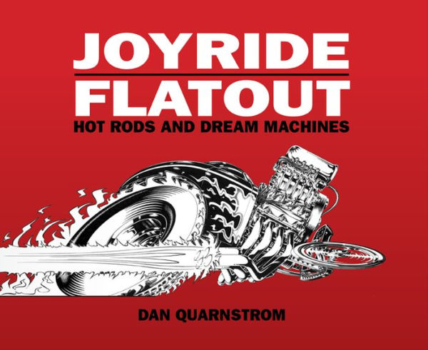 JOYRIDE/FLATOUT: Hot Rods and Dream Machines