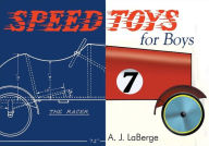 Title: Speed Toys for Boys: (And for Girls, Too)_, Author: Armand J LaBerge