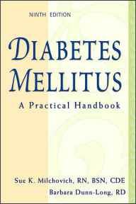 Title: Diabetes Mellitus: A Practical Handbook, Author: Sue Milchovich