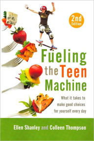 Title: Fueling the Teen Machine, Author: Ellen Shanley