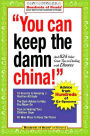 You Can Keep the Damn China!: And 824 Other Great Tips on Dealing with Divorce