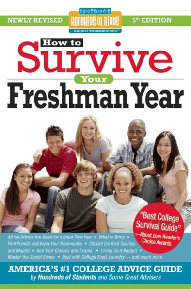 How to Survive Your Freshman Year: Fifth Edition