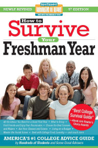 Title: How to Survive Your Freshman Year: Fifth Edition, Author: Mark W. Bernstein