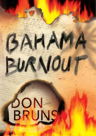 Title: Bahama Burnout, Author: Don Bruns