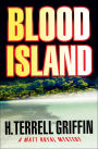 Blood Island (Matt Royal Series #3)