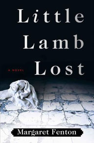 Title: Little Lamb Lost, Author: Margaret Fenton