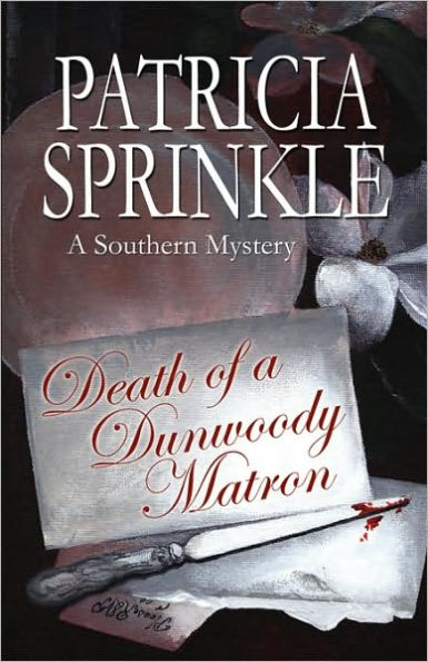 Death of a Dunwoody Matron (Sheila Travis Series #5)