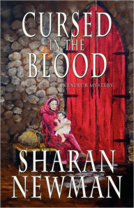 Title: Cursed In The Blood, Author: Sharan Newman