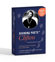 Title: Divining Poets: Clifton: A Quotable Deck from Turtle Point Press, Author: Lucille Clifton