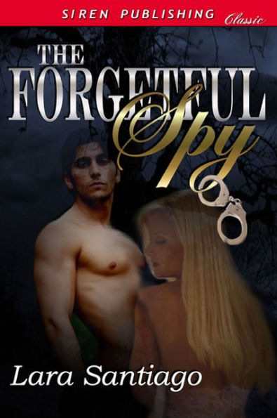 The Forgetful Spy [The Double Recall 1] (Siren Publishing Classic)