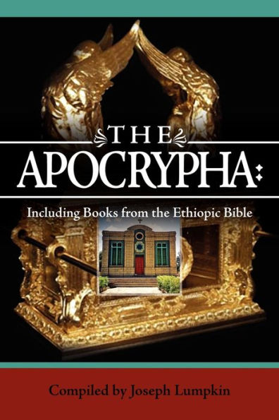 The Apocrypha: Including Books from the Ethiopic Bible