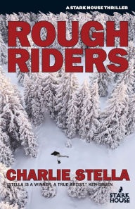 Title: Rough Riders, Author: Charlie Stella