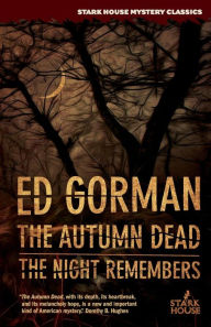 Title: The Autumn Dead / The Night Remembers, Author: Ed Gorman
