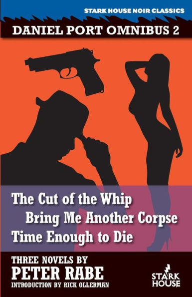 The Cut of the Whip / Bring Me Another Corpse / Time Enough to Die