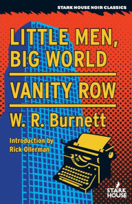 Title: Little Men, Big World / Vanity Row, Author: W. R. Burnett