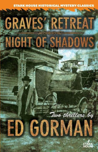 Title: Graves' Retreat / Night of Shadows, Author: Ed Gorman