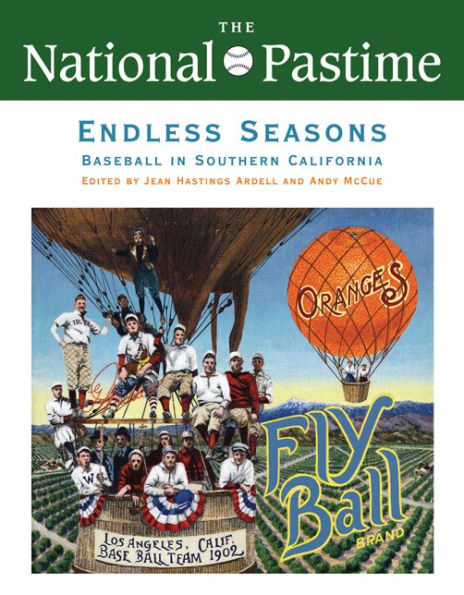 The National Pastime, Endless Seasons, 2011: Baseball in Southern California