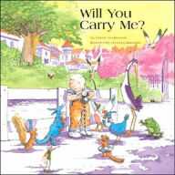 Title: Will You Carry Me?, Author: Helene Van Rossum