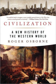 Title: Civilization: A New History of the Western World, Author: Roger Osborne