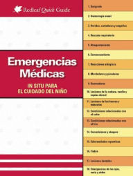 Title: Emergencias medicas in situ para el cuidado del nino, Author: Charlotte M. Hendricks