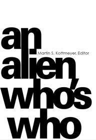 Title: AN ALIEN WHO'S WHO, Author: Martin S. Kottmeyer