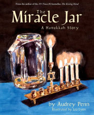 Title: The Miracle Jar: A Hanukkah Story, Author: Audrey Penn