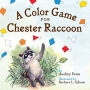 A Color Game for Chester Raccoon