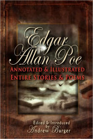 Title: Edgar Allan Poe Annotated and Illustrated Entire Stories and Poems, Author: Edgar Allan Poe