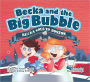 Becka and the Big Bubble - Becka goes to Boston