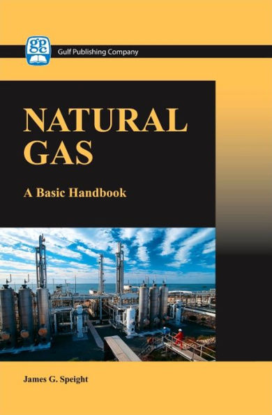 Natural Gas: A Basic Handbook