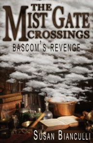 Title: Bascom's Revenge, Author: Susan Bianculli