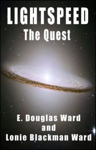 Title: Lightspeed: The Quest, Author: E. Douglas Ward