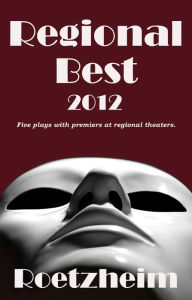 Title: Regional Best 2012, Author: William Roetzheim