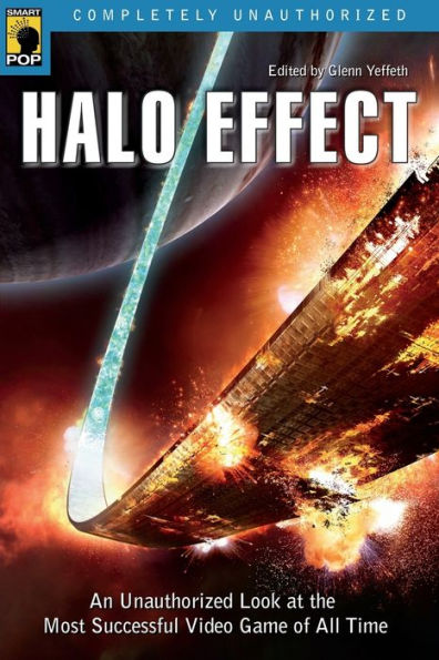 Halo Effect: An Unauthorized Look at the Most Successful Video Game of All Time