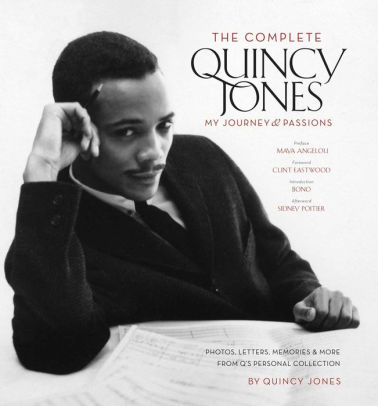 Complete Quincy Jones My Journey My Passions Photos And