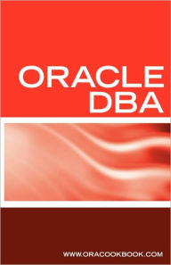 Title: Oracle DBA Interview Questions Answers A, Author: Oracookbook