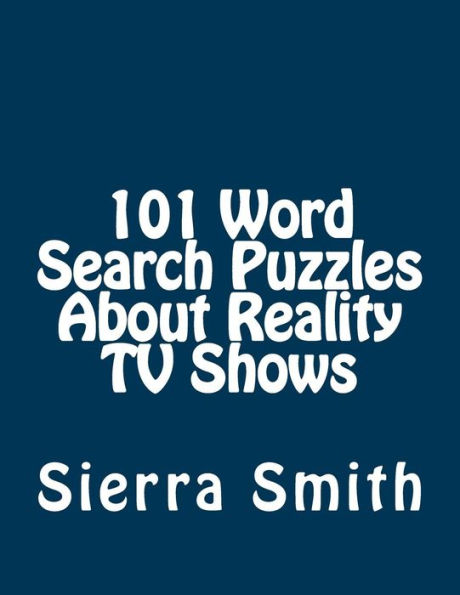 101 Word Search Puzzles About Reality TV Shows