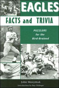 Title: Eagles Facts and Trivia: Puzzlers for the Bird-Brained, Author: Invisible Borders