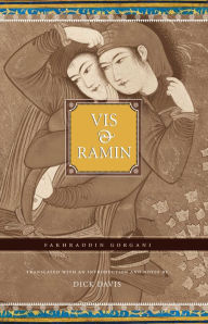 Title: Vis and Ramin, Author: Fakhreddin Gorgani