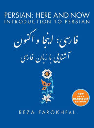 Title: Persian: Here and Now: Introduction to Persian, Author: Reza Farokhfal