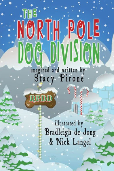 The North Pole Dog Division