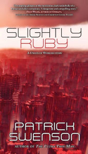 Title: Slightly Ruby, Author: Patrick Swenson